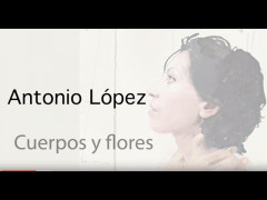 Cuerpos y flores. Libro de artista de Antonio López