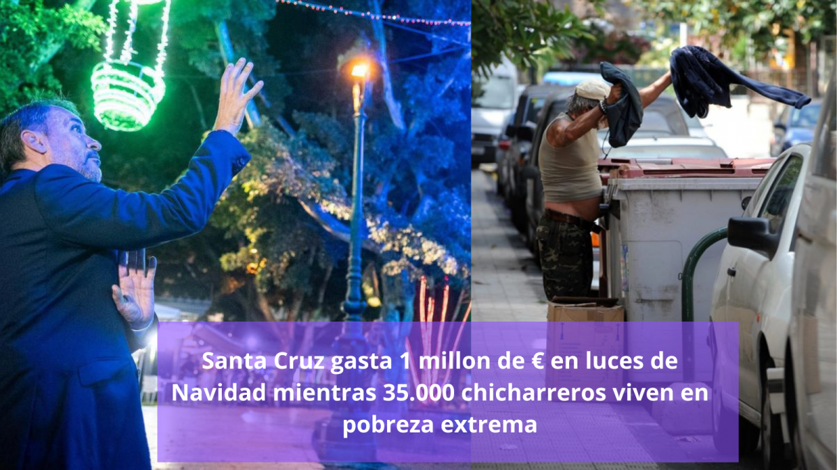 Santa Cruz gasta 1 millon de u20ac en luces de Navidad mientras 35.000 chicharreros viven en pobreza extrema